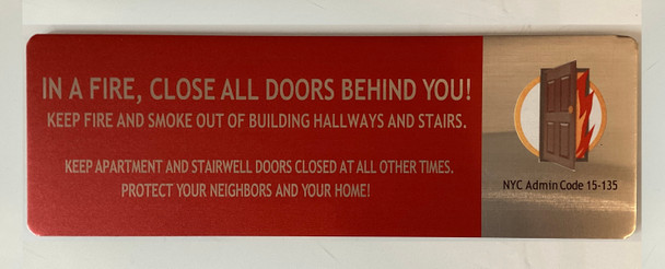 in-a-fire-close-all-doors-behind-you-4-x-12-red-aluminum-sign.jpg
