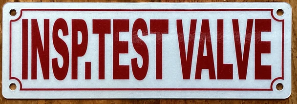 Insp. Test Valve-2x6-white-aluminum-sign.jpg