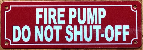 fire-pump-do-not-shut-off-2x6-red-aluminum-sign.jpg