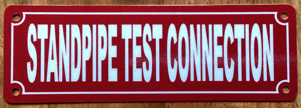 standpipe-test-connection-2x6-red-aluminum-sign.jpg