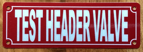 test-header-valve-2x6-red-aluminum-sign.jpg