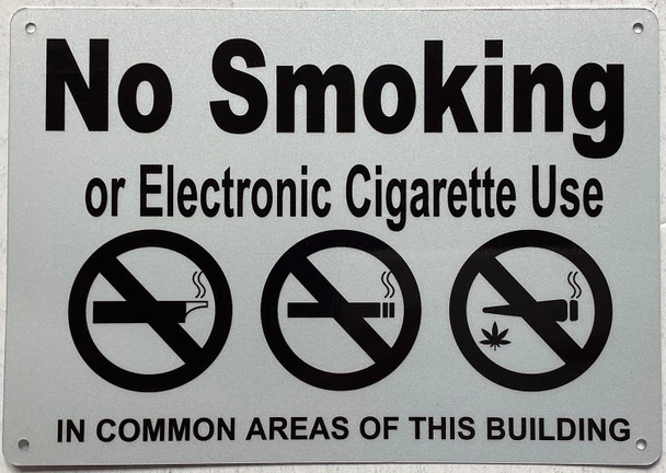 NYC Smoke free Act Sign "No Smoking or Electric cigarette Use" - IN COMMON AREAS OF THIS BUILDING ( 7x10, White)-El blanco Line