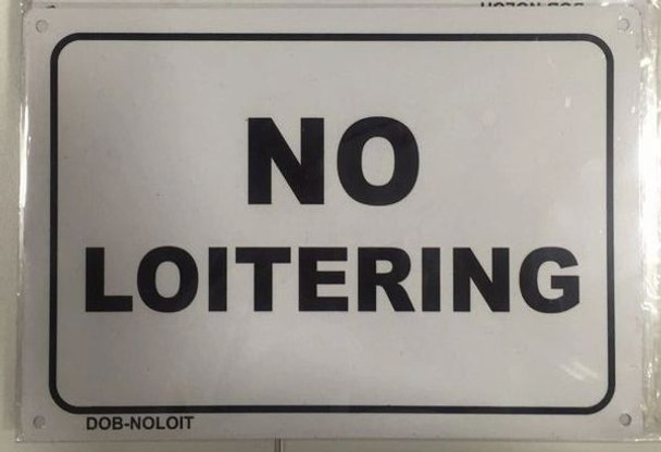 NO LOITERING