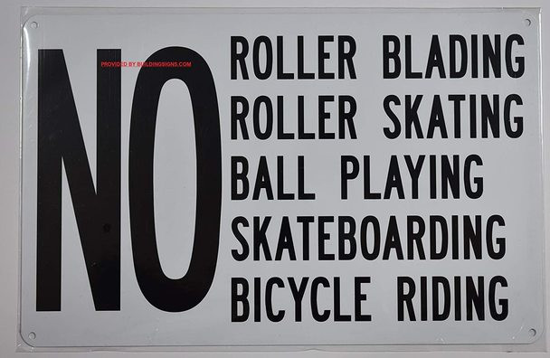 NO Roller Blading Roller Skating Ball Playing Skateboarding Bicycle Riding