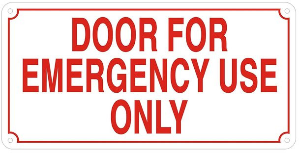 Door for Emergency USE ONLY