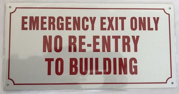 Emergency EXIT ONLY NO RE-Entry to Building  -Reflective !!