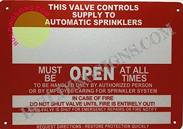 This Valve Controls Supply to Automatic SPRINKLERS Must BE Open at All Times