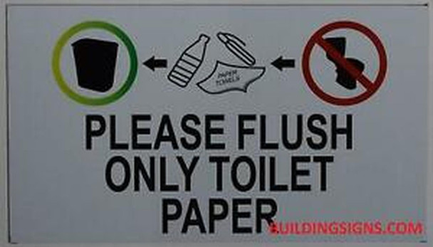 Please Flush Toilet Paper ONLY Sign