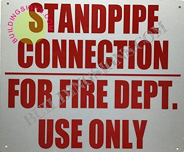 Standpipe Connection for FIRE DEPT USE ONLY  -