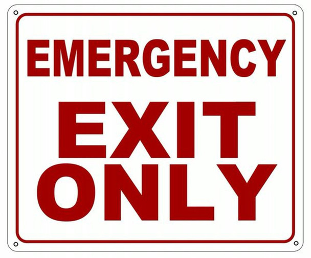 EMERGENCY EXIT ONLY