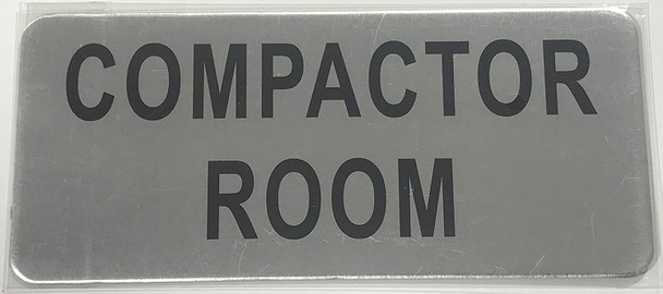 COMPACTOR ROOM SIGN-The Mont argent line.