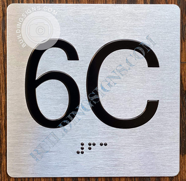 Sign Apartment Number 6C  with Braille and Raised Number