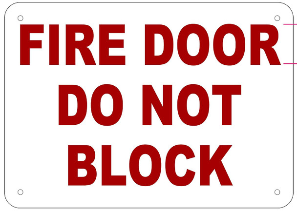 Sign FIRE DOOR DO NOT BLOCK