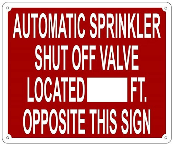 Sign Automatic Sprinkler Shut of Valve Located_FT Opposite This
