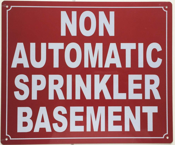 Non Automatic Sprinkler Basement Signage