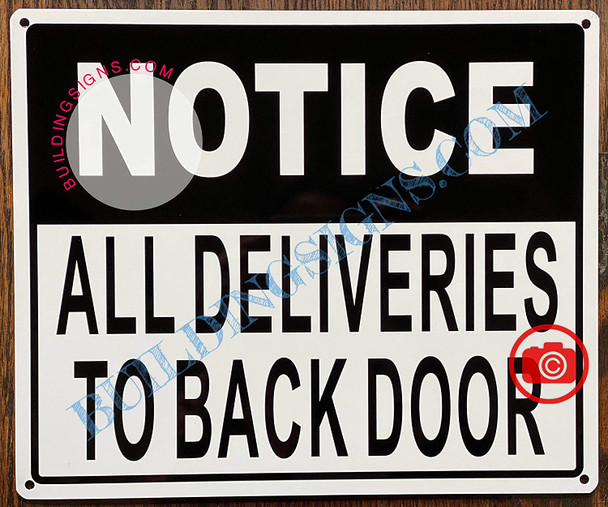 Notice: All Deliveries to Back Door Signage
