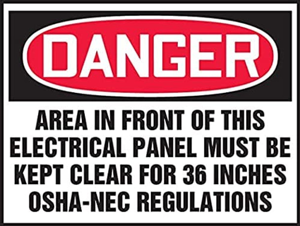 Danger Area in Front of This Electrical Panel Must BE Kept Clear for 36 INCHES OSHA-NEC REGULATIONS" Sticker