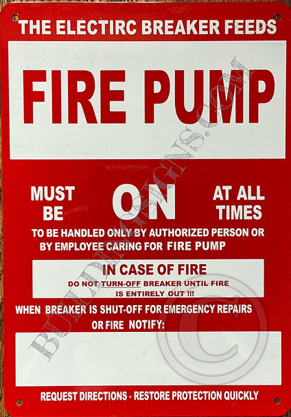The Electric Breaker Feeds FIRE Pump Must BE ON at All TIME Sign