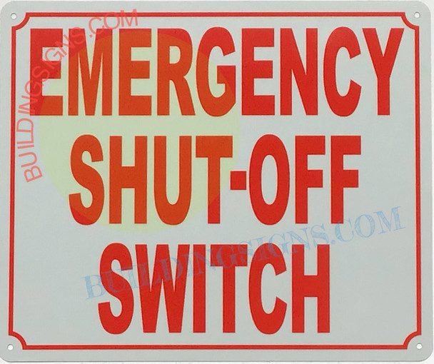 EMERGENCY SHUT OFF SWITCH SIGN