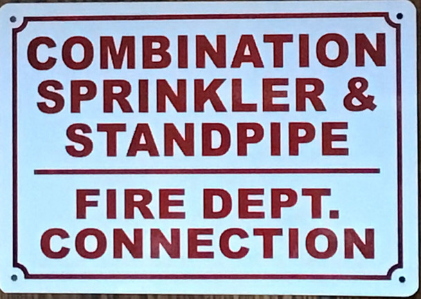 COMBINATION SPRINKLER STANDPIPE FIRE DEPT CONNECTION SIGN