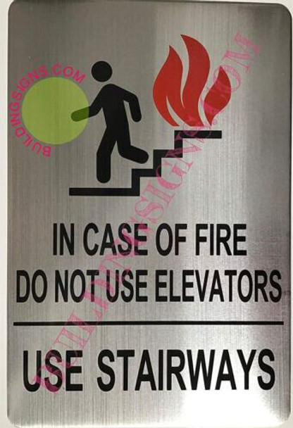 IN CASE OF FIRE DO NOT USE ELEVATOR SIGN
