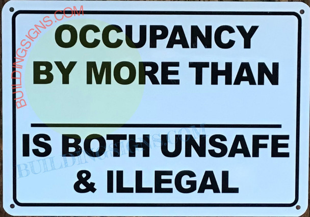 OCCUPANCY BY MORE THAN is both unsafe and illegal sign