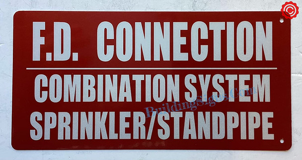 F.D. CONNECTION COMBINATION SYSTEM SPRINKLER-STANDPIPE SIGN