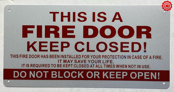 THIS IS A FIRE DOOR KEEP CLOSED SIGN
