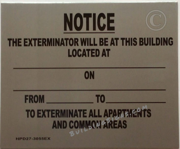 BUILDING EXTERMINATOR NOTICE SIGN