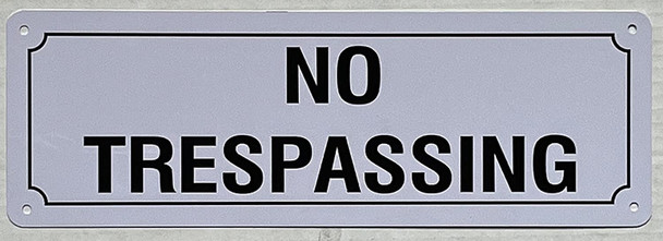 NO TRESPASSING SIGN