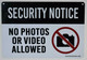 Security Notice No Photos Or Video Allowed Signage