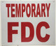 TEMPORARY FIRE DEPARTMENT CONNECTION SIGNAGE