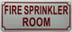 FIRE SPRINKLER ROOM Sign