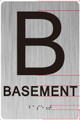 B-basement Sign-Tactile Signs  -B-BASEMENT Floor Sign-Tactile Signs (Aluminum, Silver,Size 6x9) The Sensation line