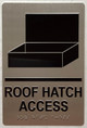 Sign ROOF HATCH ACCESS  Raised letters, Raised Image & Grade 2 Braille - Includes Red Adhesive pad for Easy Installation ( SILVER Color, Tacticle , Aluminium) - The Sensation line