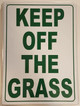 KEEP OF THE GRASS Signage