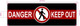 HPD DANGER KEEP OUT SIGN