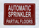 AUTOMATIC SPRINKLER PARTIAL ALL FLOORS SAFETY SIGN