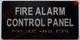 Sign Fire Alarm Control panel  Raised letters & Grade 2 Braille - Includes Red Adhesive pad for Easy Installation ( black Color, Tacticle , Aluminium) - The Sensation line