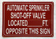 HPD AUTOMATIC SPRINKLER SHUT OFF VALVE LOCATED FEET OPPOSITE THIS SIGN SIGN