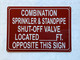 NYC COMBINATION SPRINKLER AND STANDPIPE SHUT OFF VALVE LOCATED FEET OPPOSITE THIS SIGN SIGN