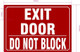 FD EXIT DOOR DO NOT BLOCK SIGN