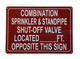 COMBINATION SPRINKLER AND STANDPIPE SHUT OFF VALVE LOCATED FEET OPPOSITE THIS HPD SIGN