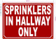 NYC SPRINKLERS IN HALLWAY ONLY SIGN