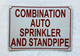 COMBINATION AUTO SPRINKLER AND STANDPIPE SAFETY SIGN