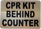 FD CPR KIT BEHIND COUNTER SIGN FOR RESTURANT NYC
