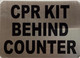 CPR KIT BEHIND COUNTER SAFETY SIGN FOR RESTURANT NYC