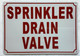 HPD SPRINKLER DRAIN VALVE SIGN
