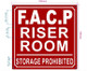 FD FACP RISER ROOM STORAGE PROHIBITED SIGN -FIRE ALARM CONTROL PANEL RISER ROOM SIGN