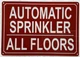 AUTOMATIC SPRINKLER ALL FLOORS SAFETY SIGN